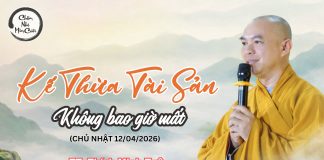 Kế thừa tài sản không bao giờ mất – Thầy Thích Minh Tuệ | Lắng Nghe Lời Phật 3