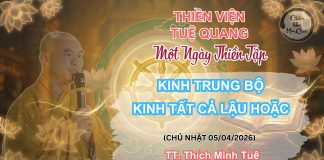 Kinh Trung Bộ, Kinh Tất cả Lậu Hoặc – Thầy Thích Minh Tuệ | Lắng Nghe Lời Phật 2