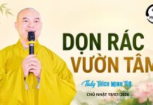 Kinh Tâm Hoang Vu – Dọn Rác Vườn Tâm| Thầy Thích Minh Tuệ | Lắng Nghe Lời Phật 15
