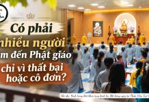 Có phải nhiều người tìm đến Phật giáo chỉ vì thất bại hoặc cô đơn?