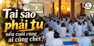 Tại sao phải tu nếu cuối cùng ai cũng chết?